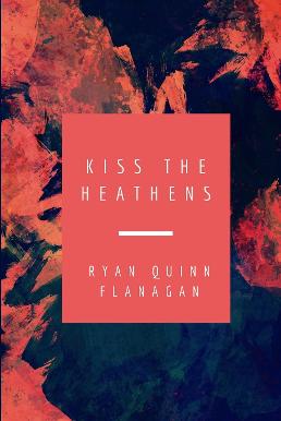 Kiss the Heathens